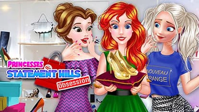 Princesses Statement Hills Obsession