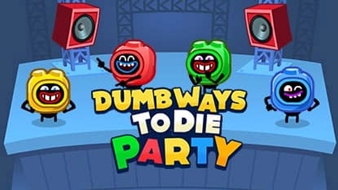 Dumb Ways to Die Party