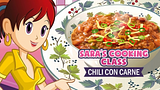 Sara's Cooking Class: Chili con Carne