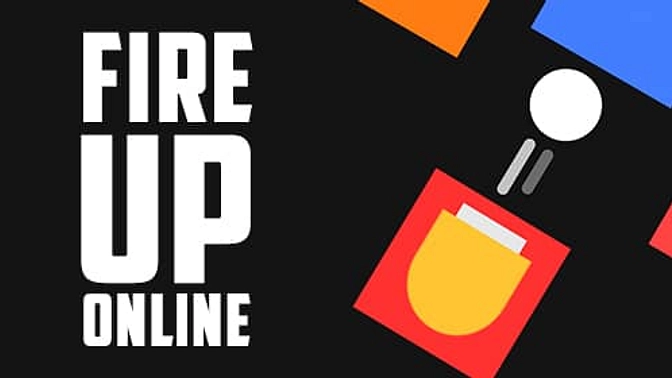 Fire Up Online