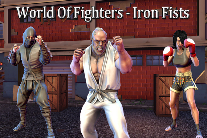 World of Fighters: Iron Fists